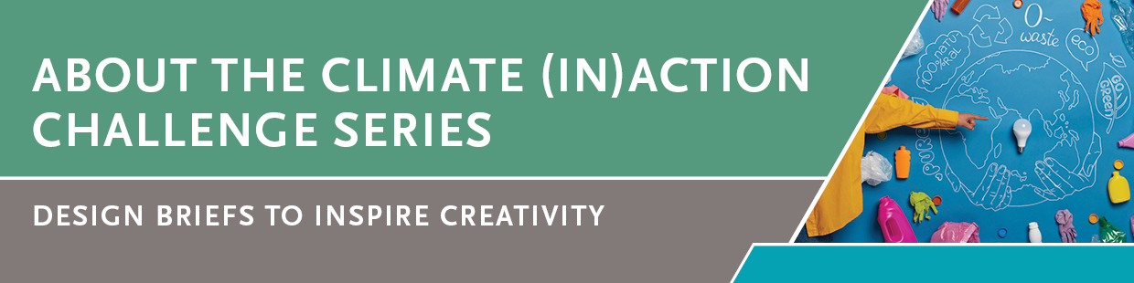 About the Climate (in)Action Challenge Series banner